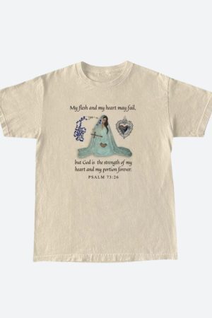 Style Core Aesthetics, New Style Trends - Bible Psalm 73:26 Tee