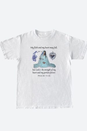Style Core Aesthetics, New Style Trends - Bible Psalm 73:26 Tee