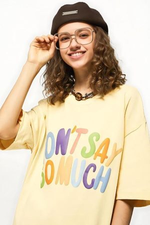 Style Core Aesthetics, New Style Trends - Don't Say So Much Tee