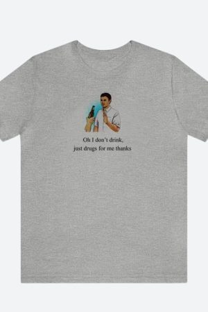 Style Core Aesthetics, New Style Trends - I Don't Drink Graphic Tee