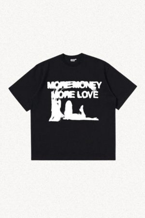 Style Core Aesthetics, New Style Trends - More Money More Love Tee