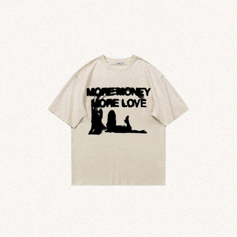 Style Core Aesthetics, New Style Trends - More Money More Love Tee Style Core Aesthetics, New Style Trends - More Money More Love Tee