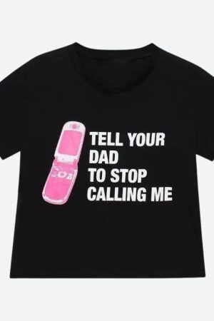 Style Core Aesthetics, New Style Trends - Tell Your Dad Crop Tee
