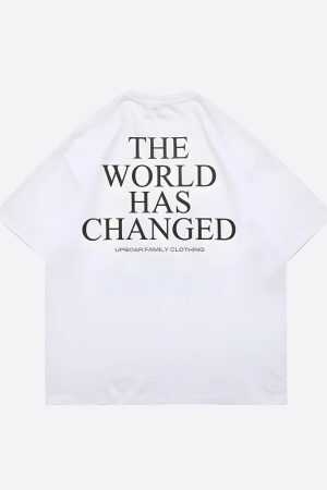 Style Core Aesthetics, New Style Trends - World Has Changed Graphic Tee