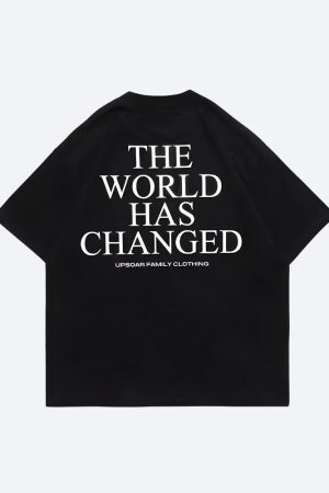 Style Core Aesthetics, New Style Trends - World Has Changed Graphic Tee