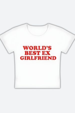 Style Core Aesthetics, New Style Trends - World's Best Ex Girlfriend Tee